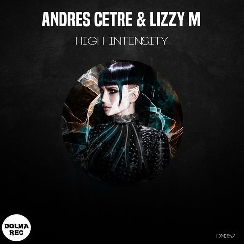 Lizzy M, Andres Cetre - HIGH INTENSITY [DM357]